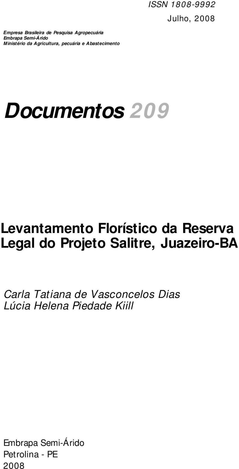 Levantamento Florístico da Reserva Legal do Projeto Salitre, Juazeiro-BA Carla