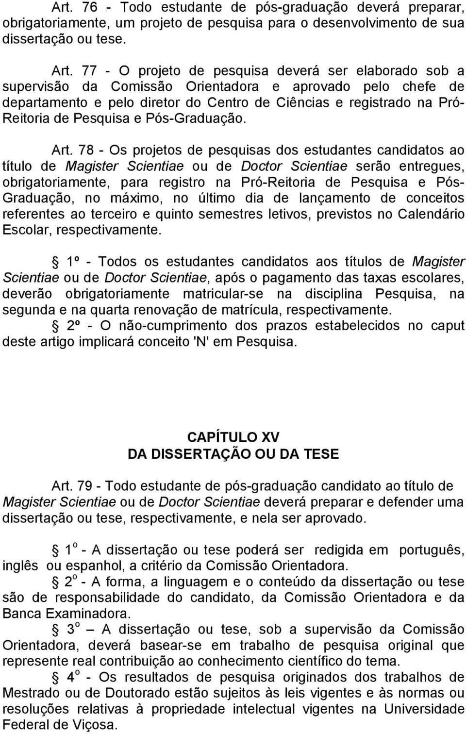 Pesquisa e Pós-Graduação. Art.