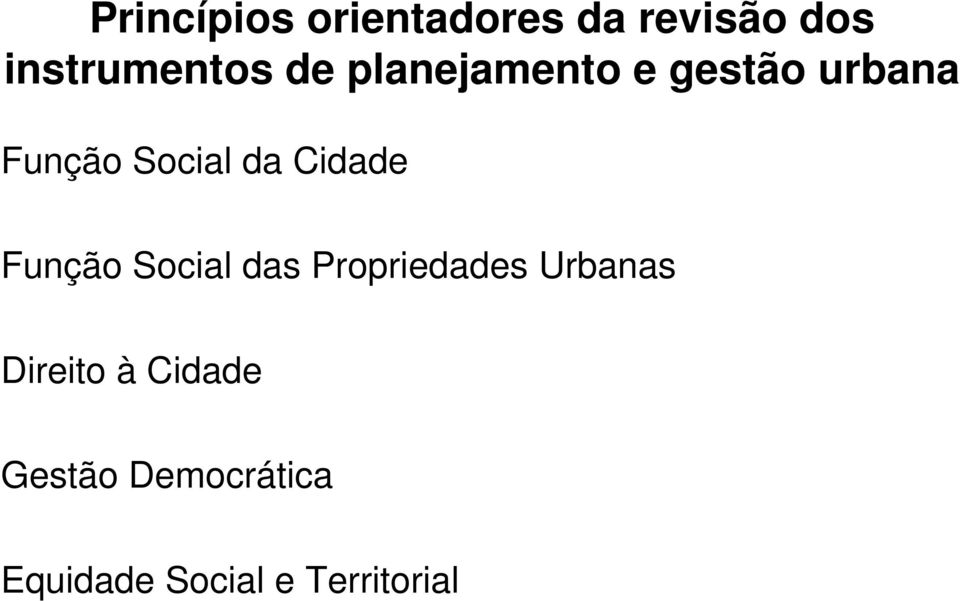 Cidade Função Social das Propriedades Urbanas