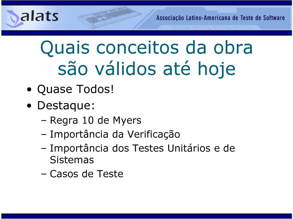 Destaque: Regra 10 de Myers Importância da