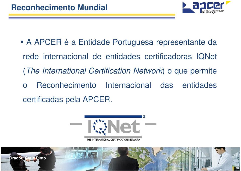 certificadoras IQNet (The International Certification Network)