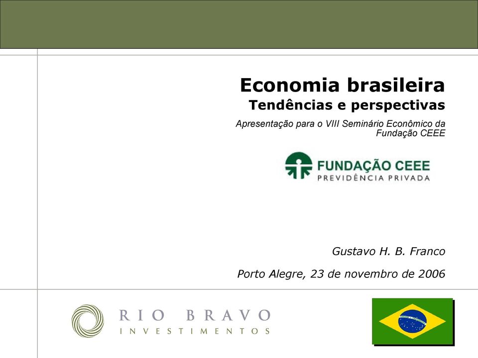 Seminário Econômico da Fundação CEEE