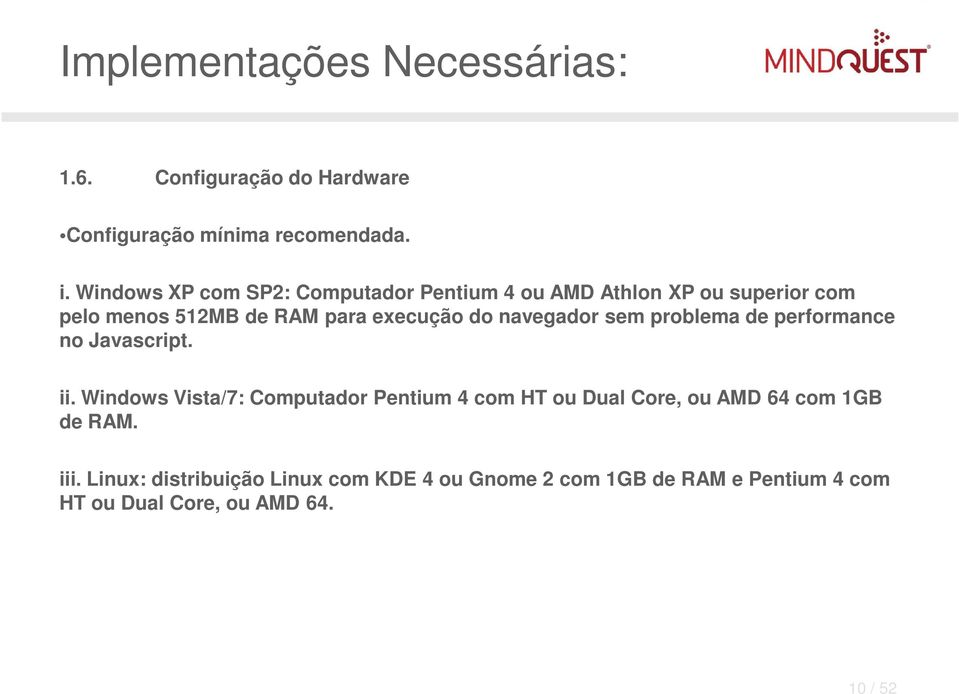 navegador sem problema de performance no Javascript. ii.