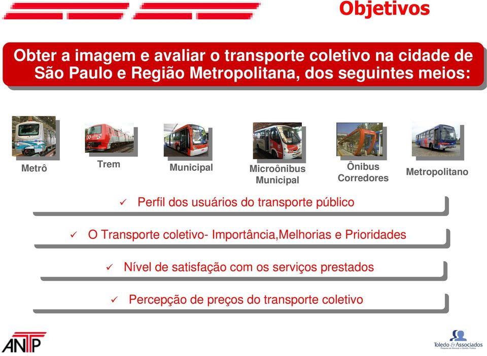 dos dos usuários do do transporte público público O Transporte coletivo- Importância,Melhorias e Prioridades