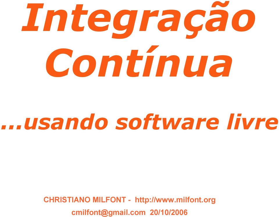 CHRISTIANO MILFONT - http://www.