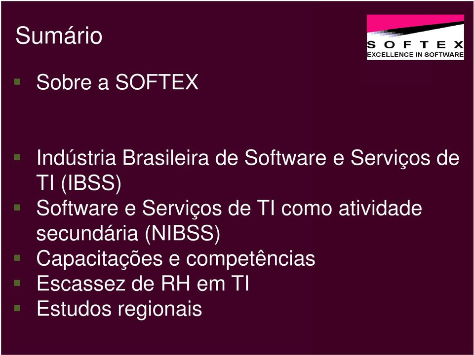 Serviços de TI como atividade secundária (NIBSS)