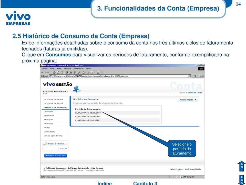 da conta nos três últimos ciclos de faturamento fechados (faturas já emitidas).