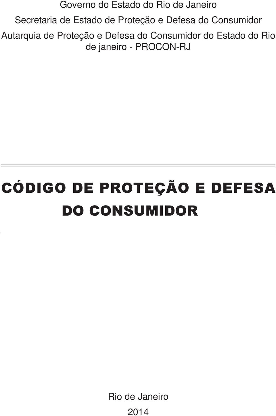 Defesa do Consumidor do Estado do Rio de janeiro -