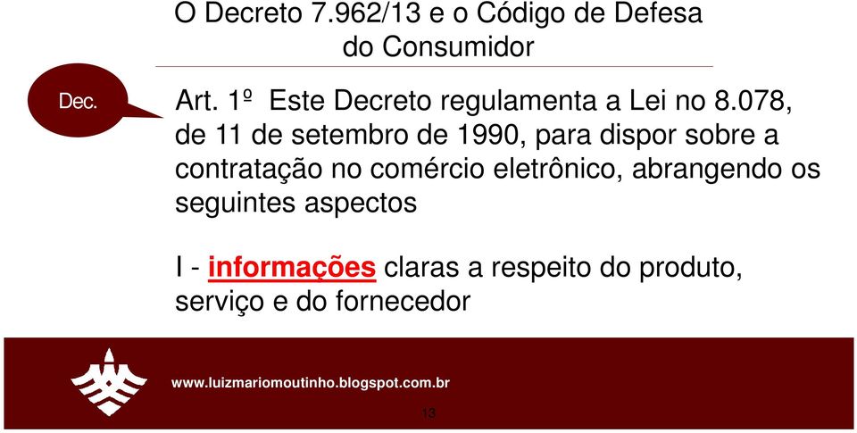 contratação no comércio eletrônico, abrangendo os seguintes