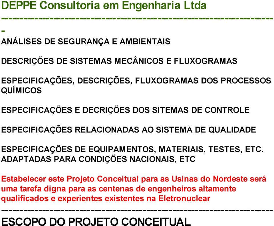 EQUIPAMENTOS, MATERIAIS, TESTES, ETC.