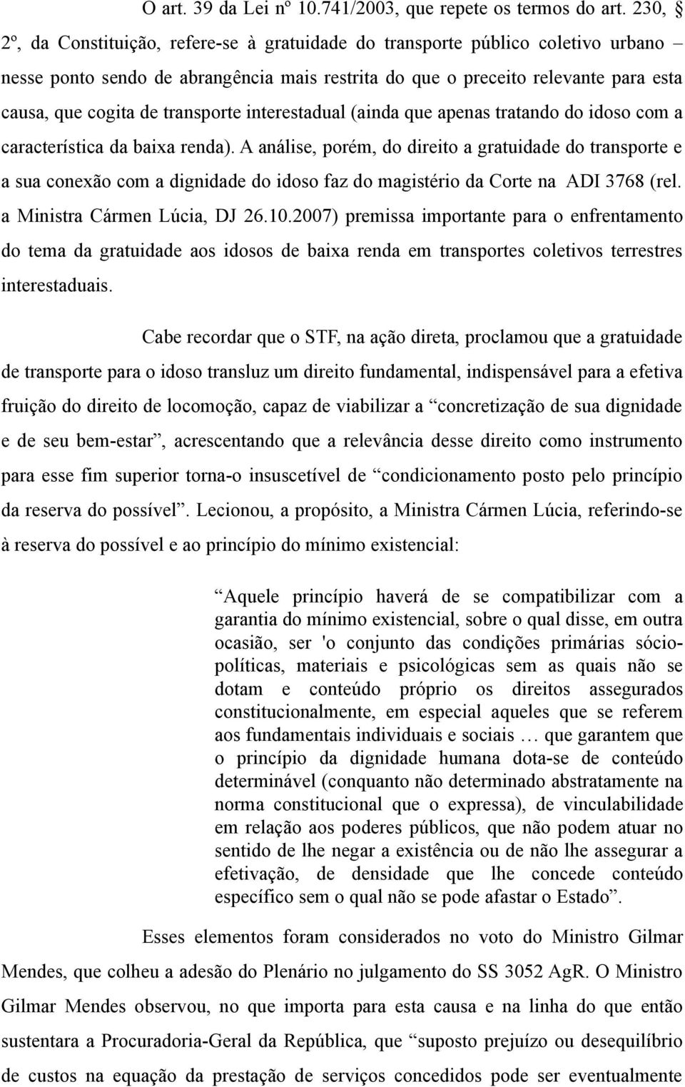 transporte interestadual (ainda que apenas tratando do idoso com a característica da baixa renda).