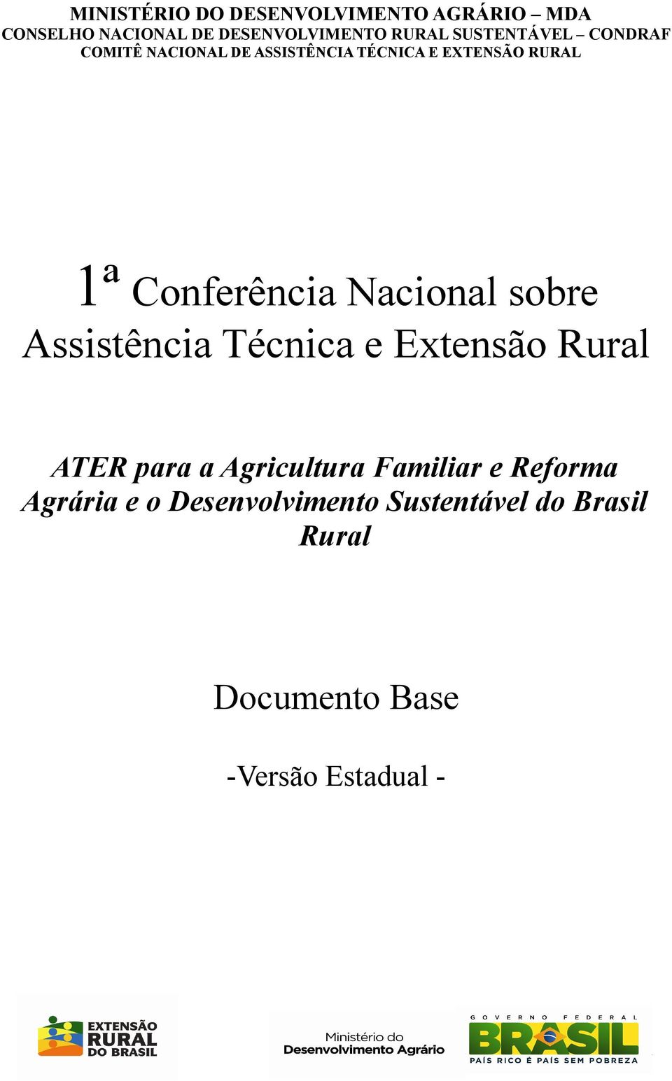 Nacional sobre Assistência Técnica e Extensão Rural ATER para a Agricultura Familiar e