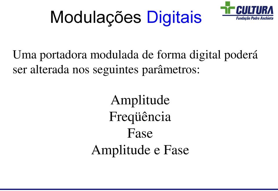 alterada nos seguintes parâmetros: