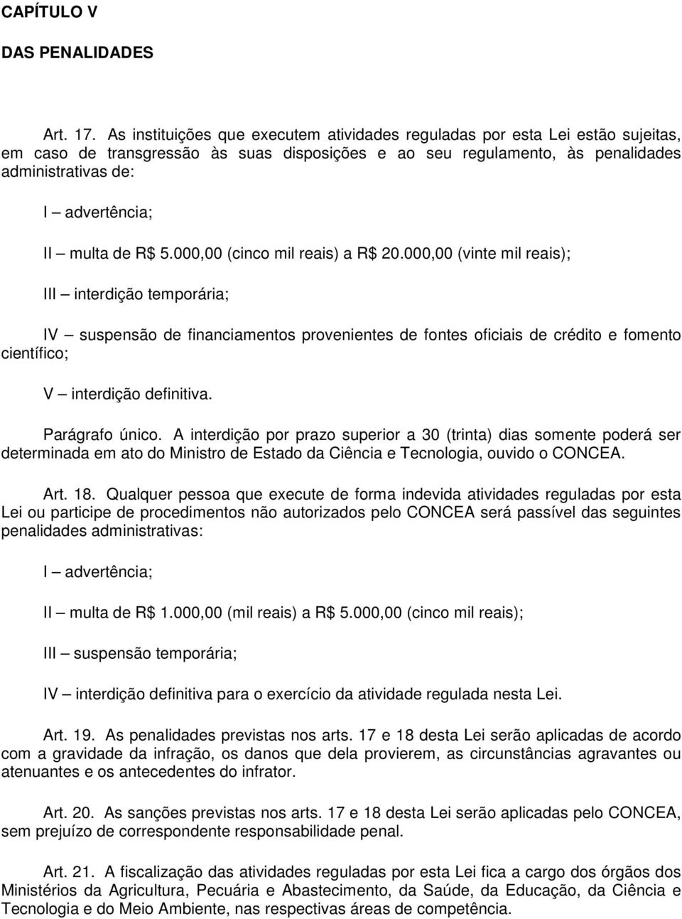 multa de R$ 5.000,00 (cinco mil reais) a R$ 20.