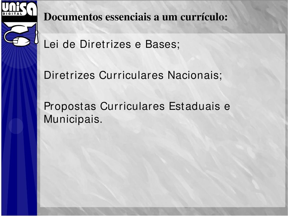 Bases; Diretrizes Curriculares