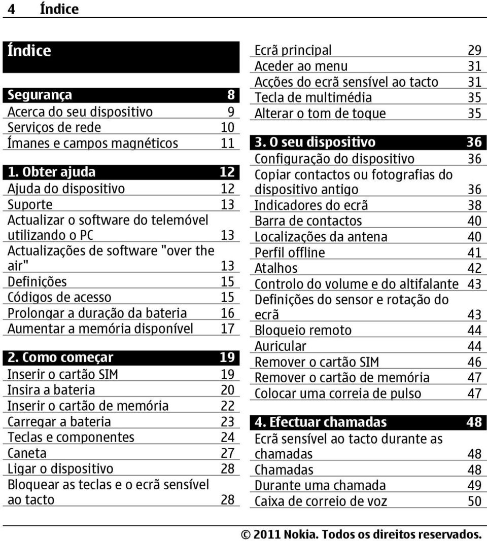 duração da bateria 16 Aumentar a memória disponível 17 2.