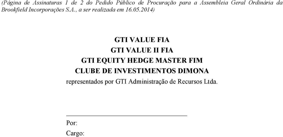 05.2014) GTI VALUE FIA GTI VALUE II FIA GTI EQUITY HEDGE MASTER FIM CLUBE DE