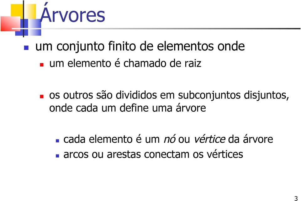 os outros são divididos em subconjuntos disjuntos, onde cada