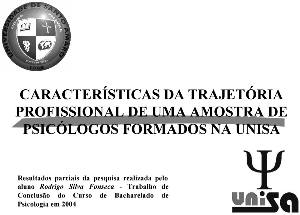 pesquisa realizada pelo aluno Rodrigo Silva Fonseca -