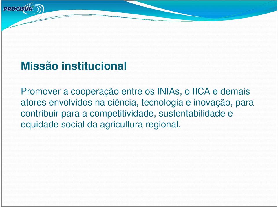 tecnologia e inovação, para contribuir para a