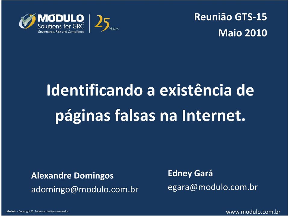 Alexandre Domingos adomingo@modulo.com.