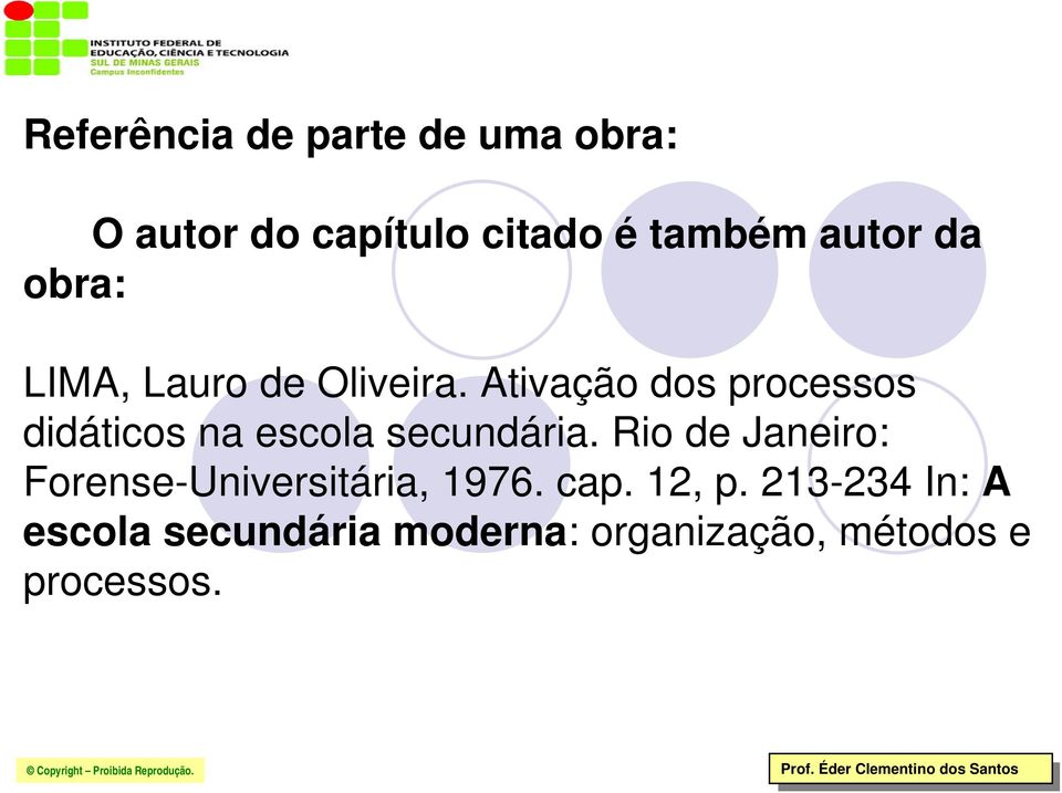 Ativação dos processos didáticos na escola secundária.