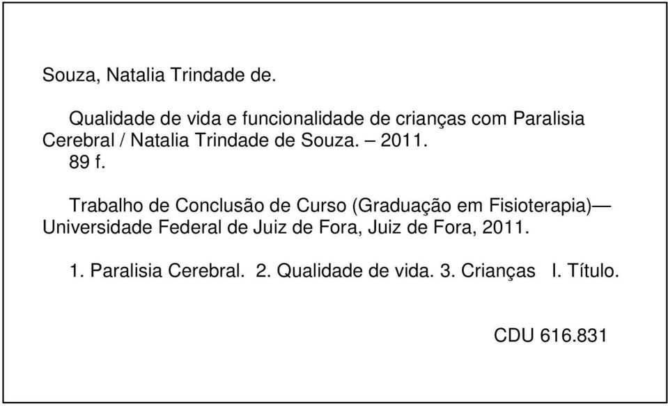 Trindade de Souza. 2011. 89 f.