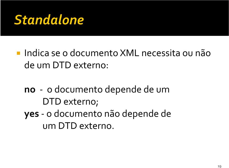 documento depende de um DTD externo;