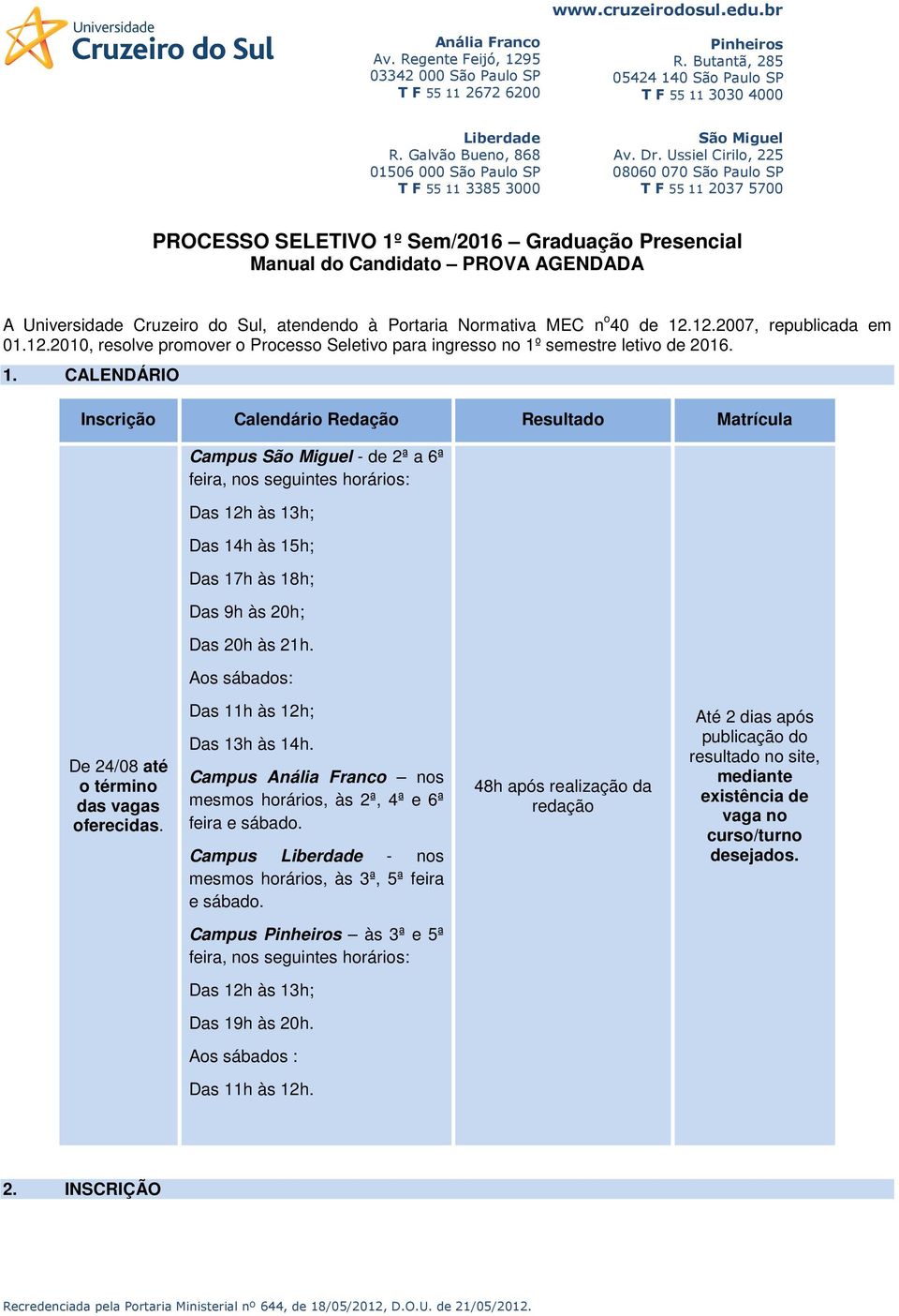 semestre letivo de 2016. 1.