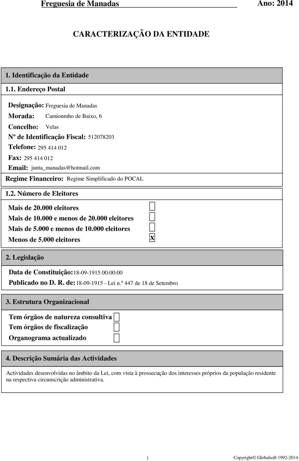 Identificação da Entidade 1.