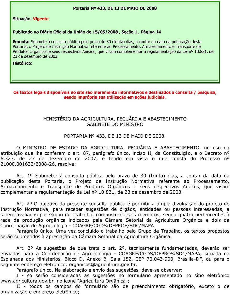 complementar a regulamentação da Lei nº 10.831, de 23 de dezembro de 2003.