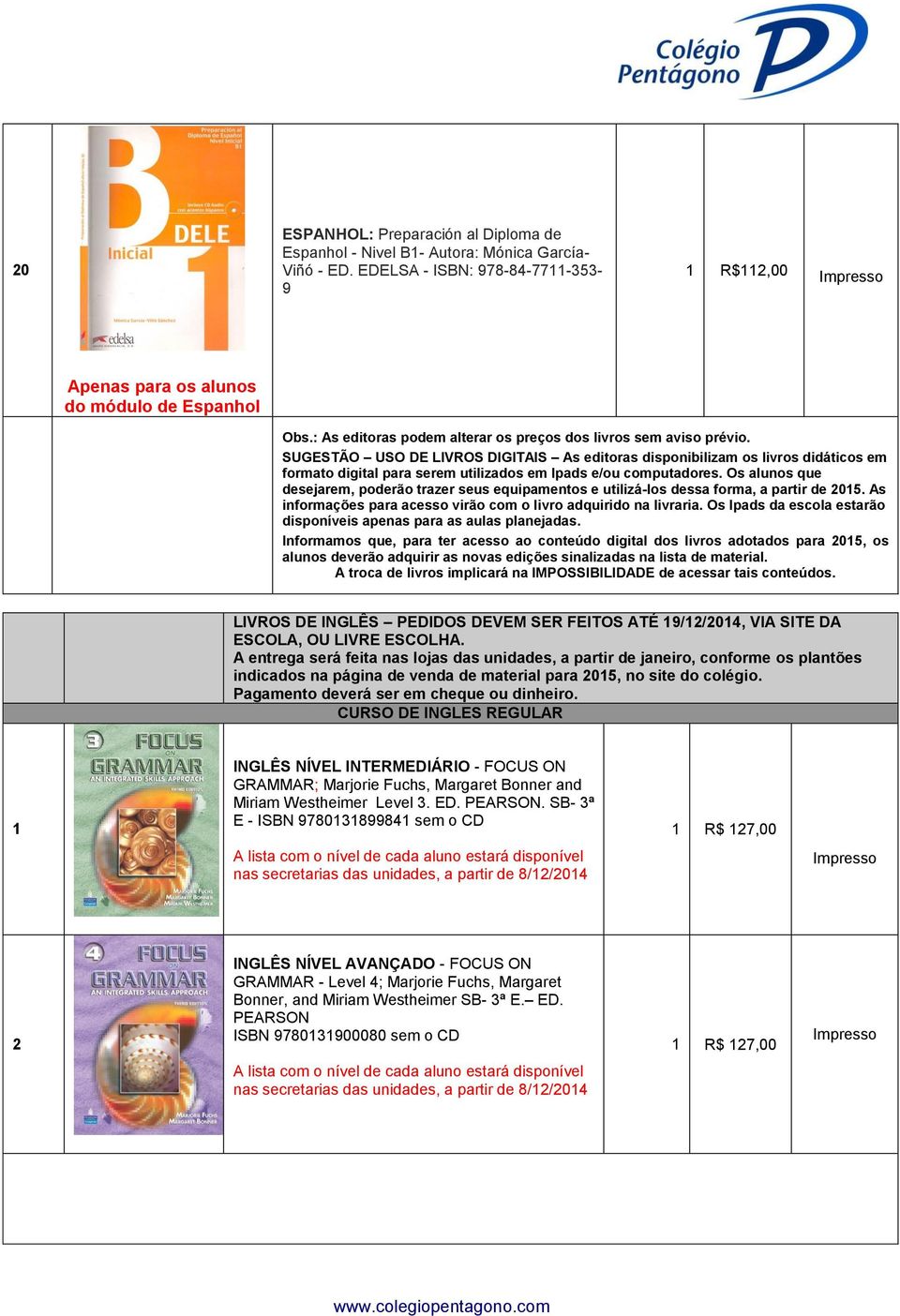 Os alunos qu dsjarm, podrão trazr sus quipamntos utilizá-los dssa forma, a partir d 205. As informaçõs para acsso virão com o livro adquirido na livraria.