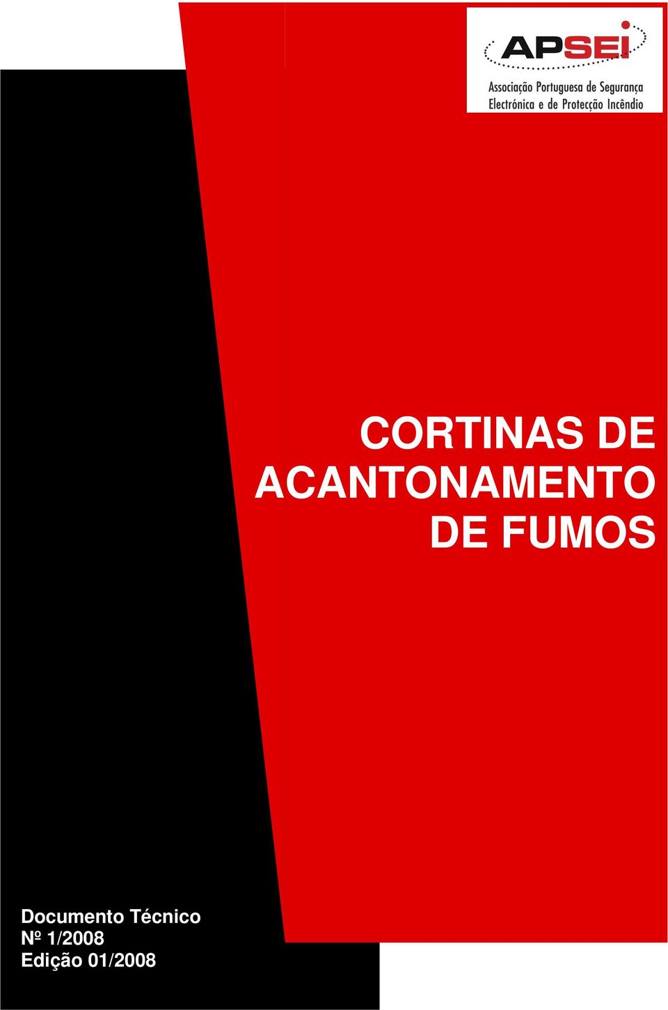 Documento Técnico Nº 1/2008 Edição 01/2008 CORTINAS DE ACANTONAMENTO DE  FUMOS - PDF Download grátis