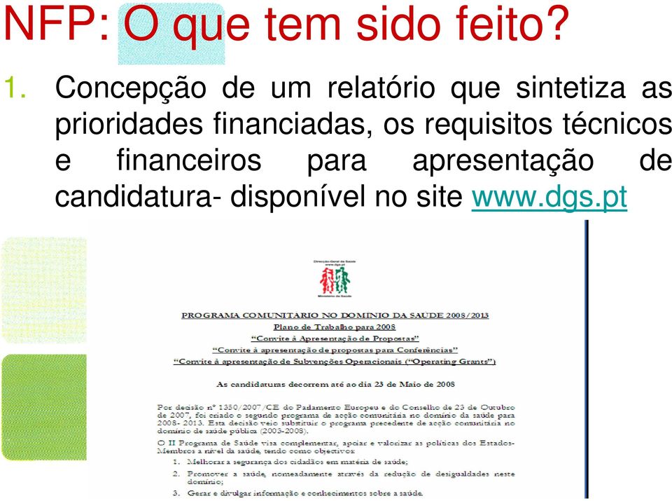 prioridades financiadas, os requisitos técnicos e