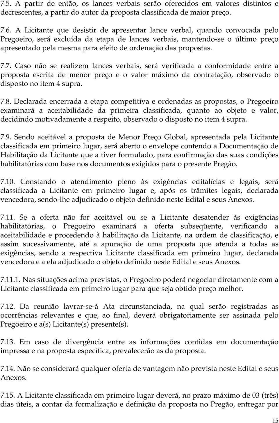 ordenação das propostas. 7.