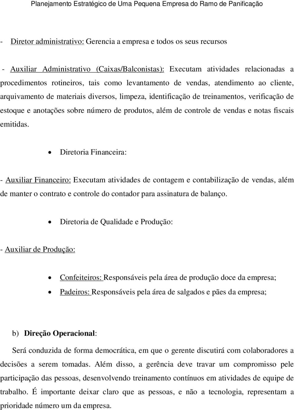 controle de vendas e notas fiscais emitidas.