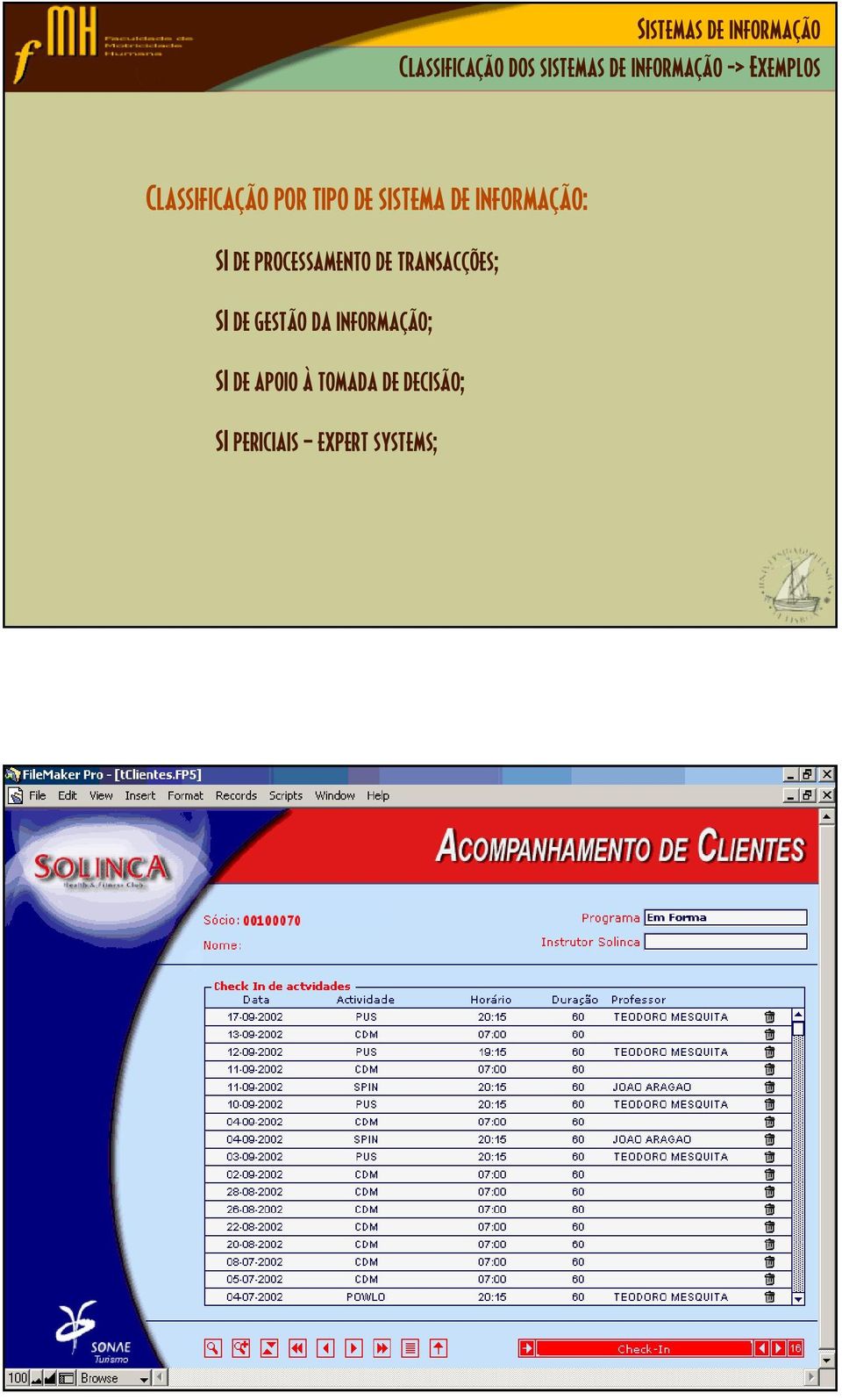 transacções; SI de gestão da informação; SI