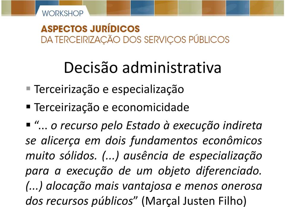 econômicos muito sólidos. (.