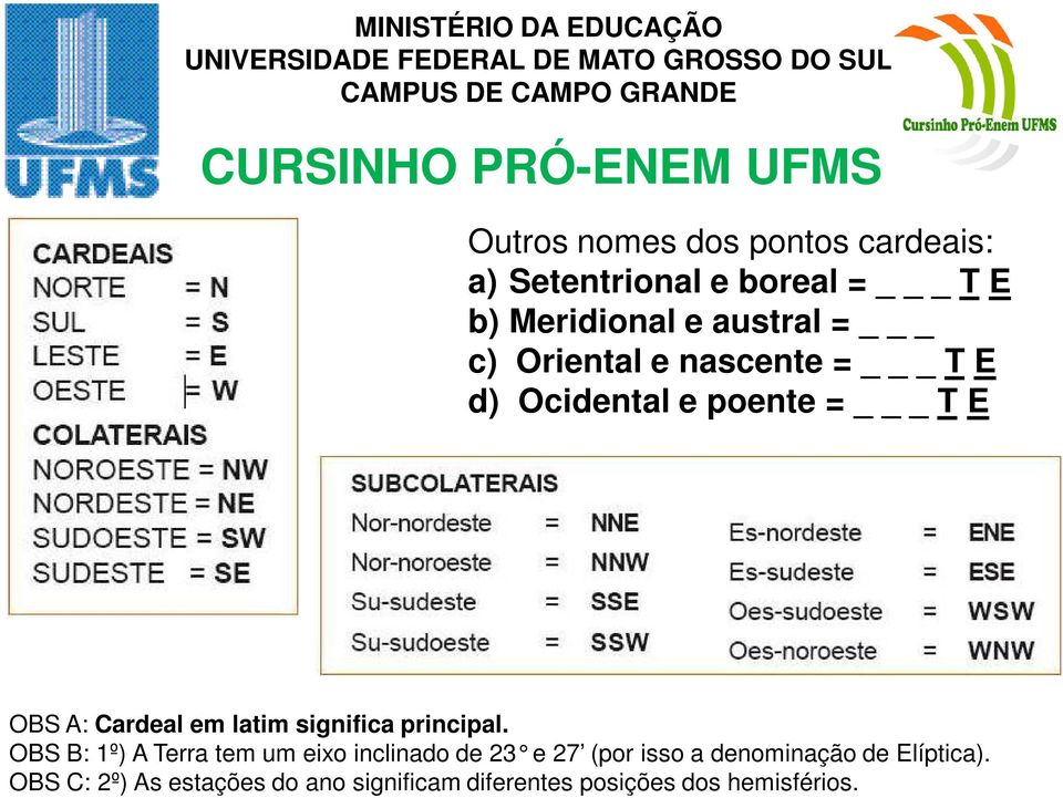 Cardeal em latim significa principal.