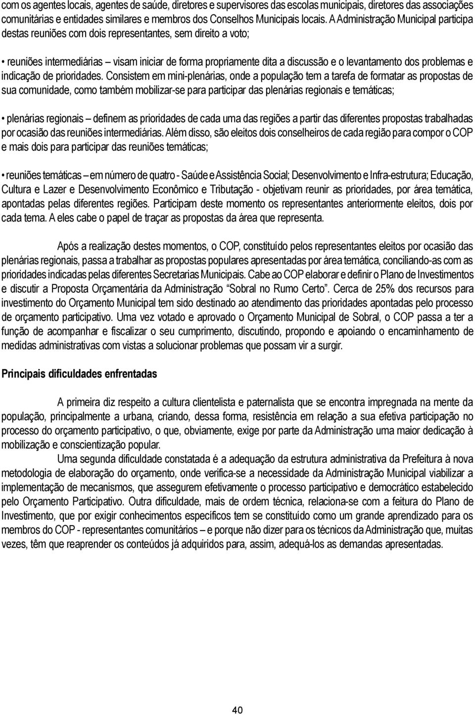 problemas e indicação de prioridades.