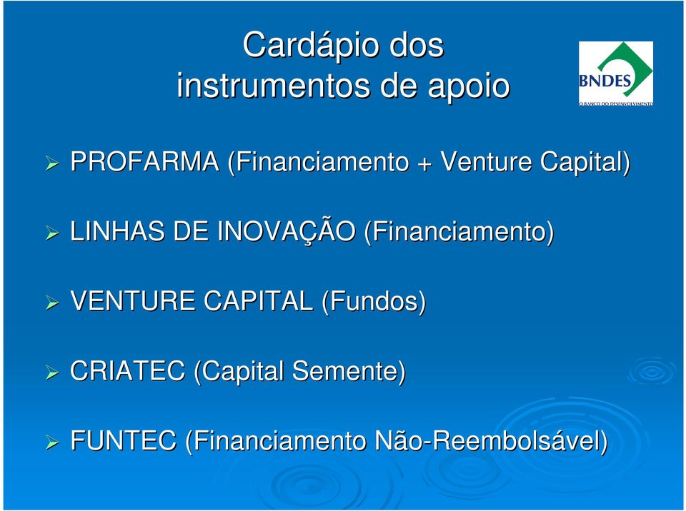(Financiamento) VENTURE CAPITAL (Fundos) CRIATEC