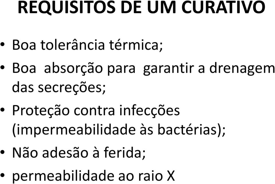 secreções; Proteção contra infecções