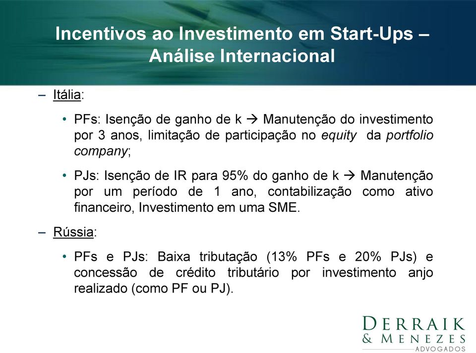 ano, contabilização como ativo financeiro, Investimento em uma SME.