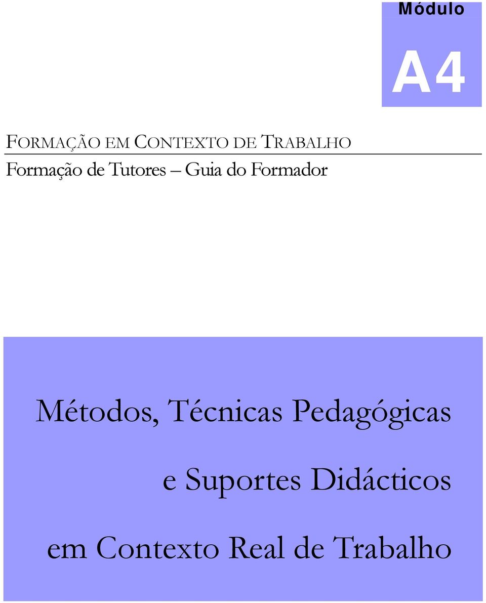 Formador Métodos, Técnicas Pedagógicas