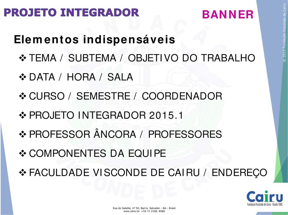 COORDENADOR PROJETO INTEGRADOR 2015.