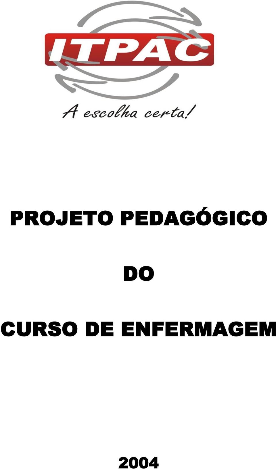 DO CURSO DE