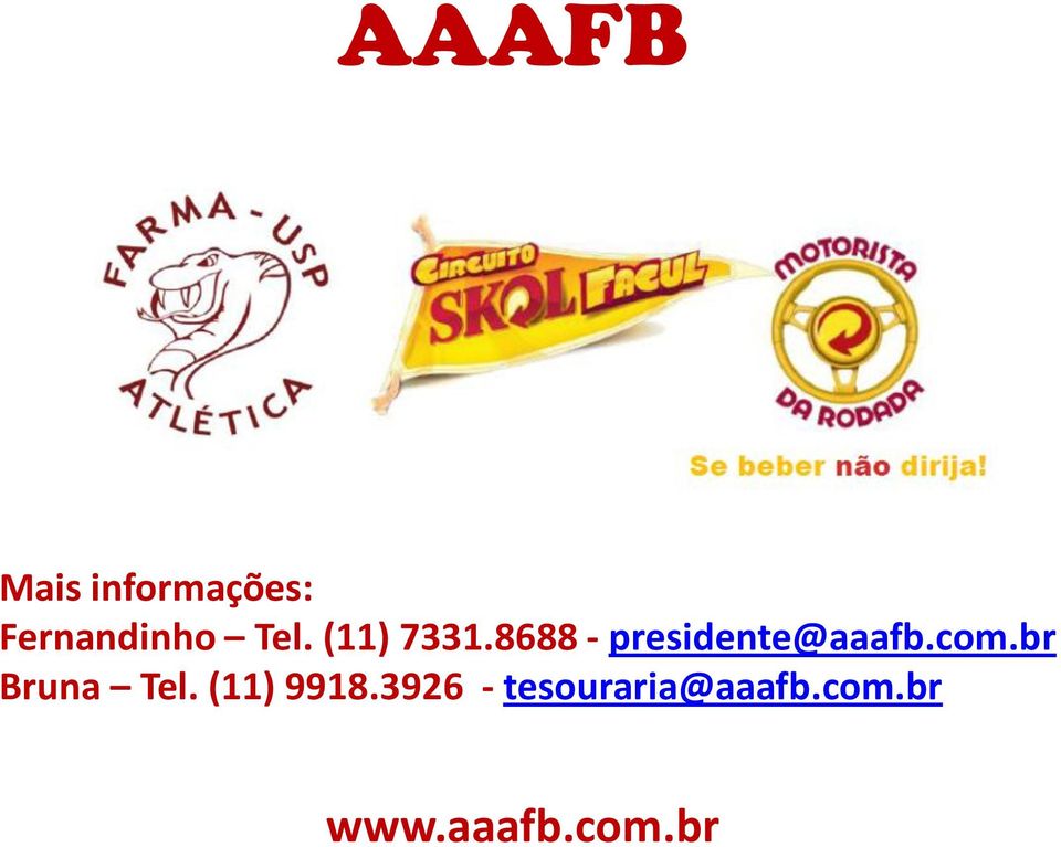 8688 - presidente@aaafb.com.