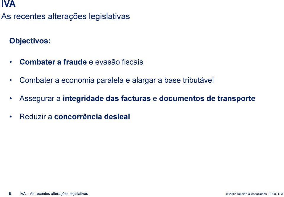 tributável Assegurar a integridade das facturas e