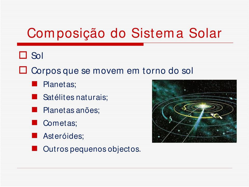 Satélites naturais; Planetas anões;