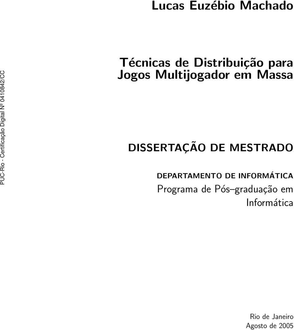 MESTRADO DEPARTAMENTO DE INFORMÁTICA Programa de